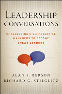 Leadership conversations challenging high-potential managers to become great leaders /