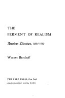 The ferment of realism ; American literature, 1884-1919.