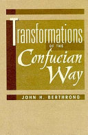 Transformations of the Confucian way /