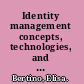 Identity management concepts, technologies, and systems /