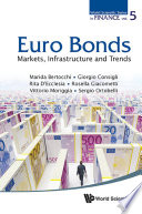 Euro bonds : markets, infrastructure and trends /