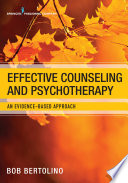 Effective counseling and psychotherapy : an evidence-based approach /