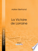 La Victoire de Lorraine /