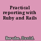 Practical reporting with Ruby and Rails