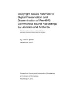 Copyright issues relevant to digital preservation and dissemination of pre-1972 commercial sound recordings by libraries and archives /