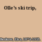 Olle's ski trip,