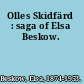 Olles Skidfärd : saga of Elsa Beskow.