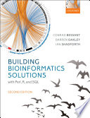 Building bioinformatics solutions : with Perl, R, and SQL /