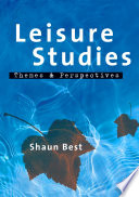 Leisure studies themes and perspectives /