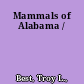 Mammals of Alabama /