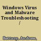 Windows Virus and Malware Troubleshooting /