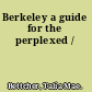 Berkeley a guide for the perplexed /
