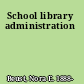 School library administration