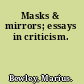 Masks & mirrors; essays in criticism.