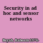 Security in ad hoc and sensor networks