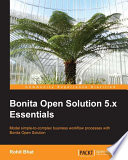 Bonita open solution 5.x essentials /