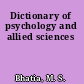 Dictionary of psychology and allied sciences
