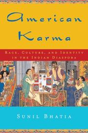 American karma : race, culture, and identity in the Indian diaspora /