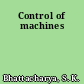 Control of machines