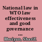 National law in WTO law effectiveness and good governance in the world trading system /