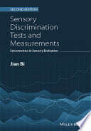 Sensory discrimination tests and measurements : sensometrics in sensory evaluation /