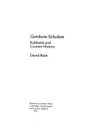 Gershom Scholem : Kabbalah and counter-history /