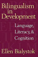 Bilingualism in development : language, literacy, and cognition /