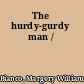 The hurdy-gurdy man /