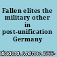 Fallen elites the military other in post-unification Germany /