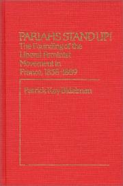 Pariahs stand up : the founding of the liberal feminist movement in France, 1858-1889 /