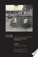 Vita life in a zone of social abandonment /