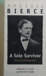 A sole survivor : bits of autobiography /