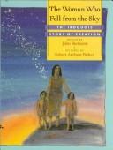 The woman who fell from the sky : the Iroquois story of creation /