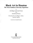 Black art in Houston : the Texas Southern University experience : presenting the art of Biggers, Simms and their students /