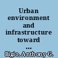 Urban environment and infrastructure toward livable cities /