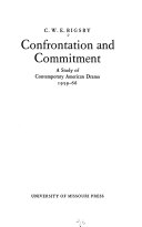 Confrontation and commitment ; a study of contemporary American drama 1959-66 /