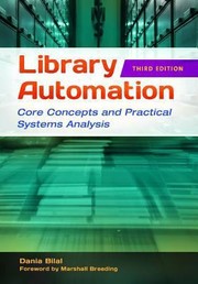 Library automation : core concepts and practical systems analysis /