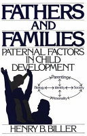 Fathers and families : paternal factors in child development /