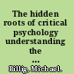 The hidden roots of critical psychology understanding the impact of Locke, Shaftesbury, and Reid /