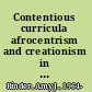 Contentious curricula afrocentrism and creationism in American public schools /