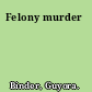 Felony murder