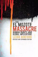 The El Mozote massacre : human rights and global implications /