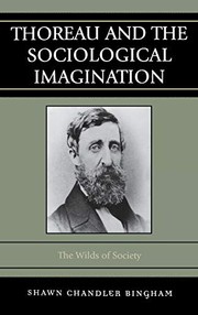 Thoreau and the sociological imagination : the wilds of society /