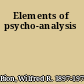Elements of psycho-analysis