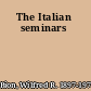 The Italian seminars