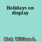 Holidays on display