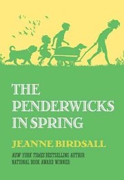 The Penderwicks in spring /