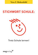 Stichwort Schule : Trotz Schule lernen! /