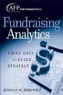 Fundraising analytics : using data to guide strategy /