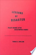 Lessons of disaster policy change after catastrophic events /